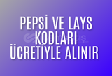 ⭐ PEPSİ & LAYS KODLARI SATMAK İSTEYEN ⭐