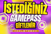 ⭐GAMEPASS GİFT⭐İSTEDİĞİNİZ OYUNDA GİFT + EN UCUZ