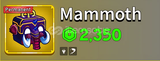 ⭐Permanent Mammoth |⭐