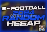 PES eFOOTBALL 2024 | RANDOM HESAP |