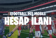 ⚽ PES / eFootball Hesabı Satın Alınacaktır! ⚽ PES / eFootball Hesabı Satın Alınacaktır!