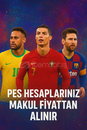 PES HESAPLARI MAKUL FİYATTAN ALABİLİRİM