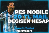 ⭐️PES MOBİLE MAİL DEĞİŞEN 20TL HESAP⭐️