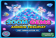 Pet Simulator 99 | 200M Gems | ⚡ Hızlı Teslimat