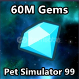 Pet Simulator 99 (60m rap / gems) (57 STOCK)