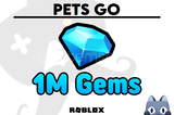 ⚡PETS GO - 1.000.000 MILYON GEMS 