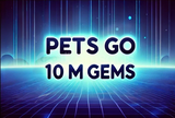 PETS GO 10M GEMS 10 SANİYEDE TESLİM