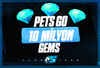 ⭐Pets Go 10M Gems | En Uygun⭐