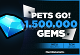 ⭐Pets Go 1.5M Gems⭐