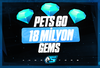 ⭐Pets Go 18M Gems | Güvenli⭐