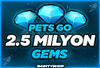 ⭐Pets GO! 2.5M Gems | Hızlı Teslimat!✅