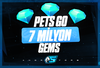 ⭐Pets Go 7M Gems | Güvenli⭐