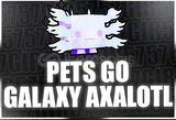 PETS GO GALAXY AXALOTL (EN UCUZU) 