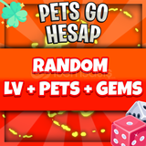 PETS GO RANDOM HESAP KALİTELİ