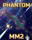 Phantom MM2