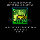 ⛏️Pickaxe Simulator Secter Swamp Platypus