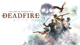 Pillars Of Eternity II Deadfire+ SINIRSIZ