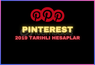 PINTEREST 2019 TARIHLI HESAPLAR