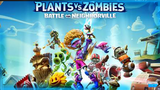 ⭐Plants vs. Zombies: Battle for Neighborville