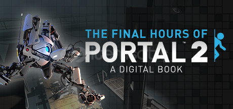 Portal 2 - The Final Hours + Garanti Portal 2 - The Final Hours + Garanti
