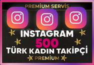 ⚡[ PREMİUM ] İNSTAGRAM TÜRK KADIN 500 TAKİPÇİ⚡