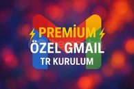 ⚡️KALICI PREMİUM ÖZEL GMAİL ⚡️ / TR 