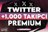 ⭐[PREMIUM] TWİTTER +1.000 TAKİPCİ GARANTİLİ⭐