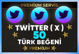 ⚡ [ PREMİUM ] TWİTTER ( X ) 50 TÜRK BEĞENİ⚡