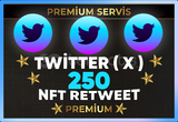 ⚡ [ PREMİUM ] TWİTTER ( X ) NFT 250 RETWEET ⚡