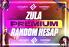 ⭐|PREMIUM++|⭐ ZULA RANDOM HESAP
