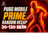 ⭐[PRİME] 20-120 SKİN PUBG Random Hesap⭐