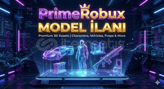 PrimeRobux MODEL İLANI PrimeRobux MODEL İLANI