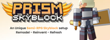 PRİSM SKYBLOCK PAKET 1.21.1 ÇEREZ PARASINA SV