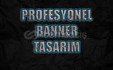 PROFESYONEL BANNER TASARIM