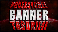 PROFESYONEL BANNER TASARIMI