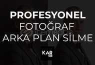 PROFESYONEL FOTOĞRAF ARKA PLAN KALDIRMA PROFESYONEL FOTOĞRAF ARKA PLAN KALDIRMA
