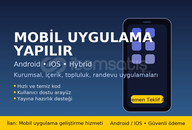 Profesyonel Mobil Uygulama Yapılır (Android/iOS)