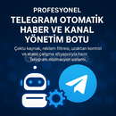 Profesyonel Telegram Kanal Otomasyon Haber Botu