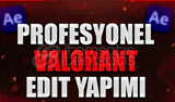 PROFESYONEL VALORANT EDİT