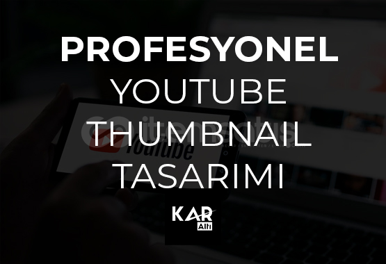 PROFESYONEL YOUTUBE THUMBNAIL TASARIMI PROFESYONEL YOUTUBE THUMBNAIL TASARIMI