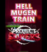 Project Slayers Hell Mugen (Tekli)