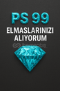 PS 99 ELMASLARINIZI ALIYORUM I SINIRLI