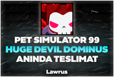 PS 99 Huge Devil Dominus - Anında Teslimat!