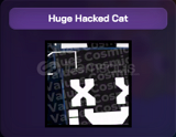 [PS 99] Huge Hacked Cat
