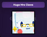 [PS 99] Huge Mrs Claws