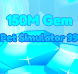 ?????PS99 150M GEMS ????