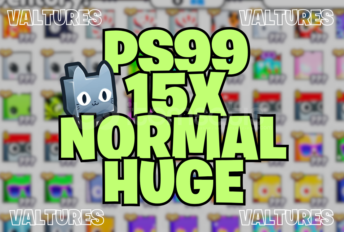 ⭐{PS99}⭐15X Normal Huge ⭐{PS99}⭐15X Normal Huge