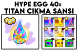 ⚡PS99 - 40x ADET HYPE EGG {TITAN CIKMA ŞANSI}