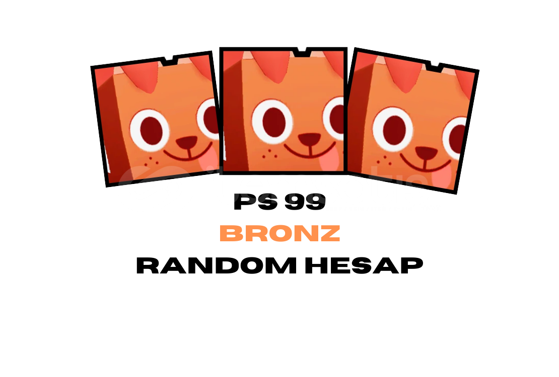 ⭐PS99 BRONZ Hesap⭐ ⭐PS99 BRONZ Hesap⭐