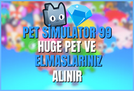 PS99 ELMAS VE HUGE PETLERİNİZ ALIYORUM PS99 ELMAS VE HUGE PETLERİNİZ ALIYORUM